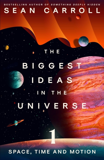 The Biggest Ideas in the Universe 1 : Space, Time and Motion, EPUB eBook