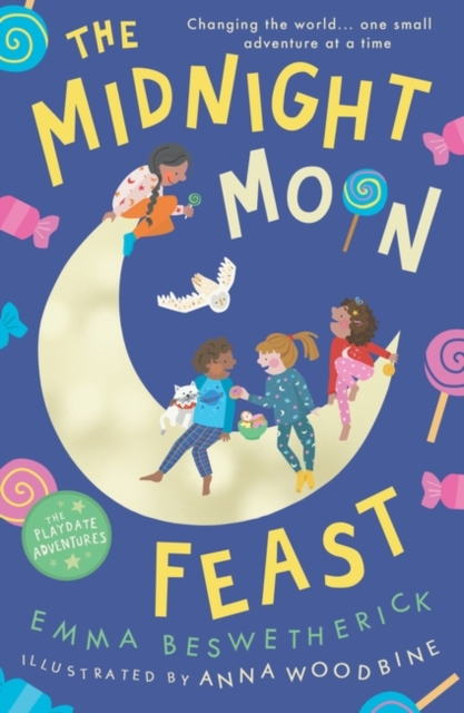 The Midnight Moon Feast : Playdate Adventures, Paperback / softback Book