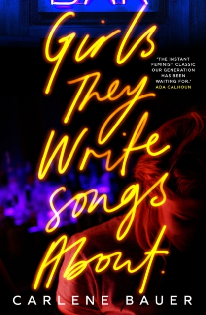 Girls They Write Songs About, Hardback Book