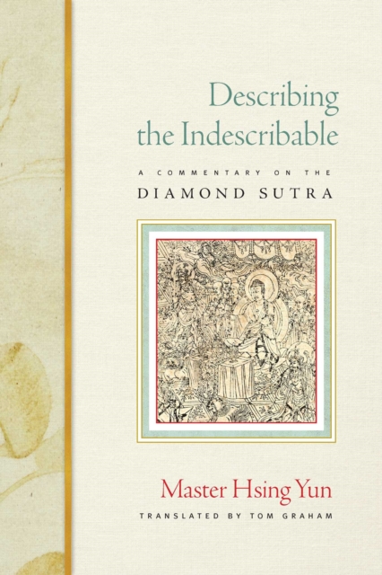Describing the Indescribable : A Commentary on the Diamond Sutra, EPUB eBook