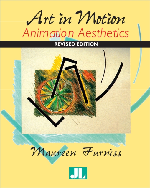 Art in Motion, Revised Edition : Animation Aesthetics, EPUB eBook