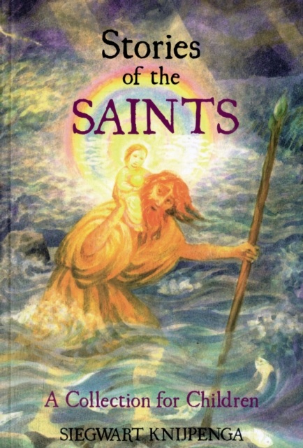 Stories of the Saints : A Collection for Children, Paperback / softback Book