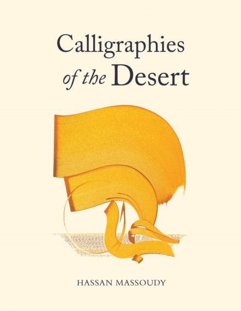 Calligraphies of the Desert, Paperback / softback Book