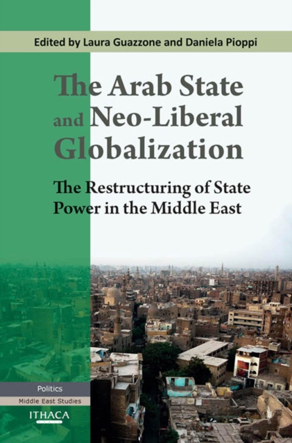The Arab State and Neo-liberal Globalization, The, EPUB eBook