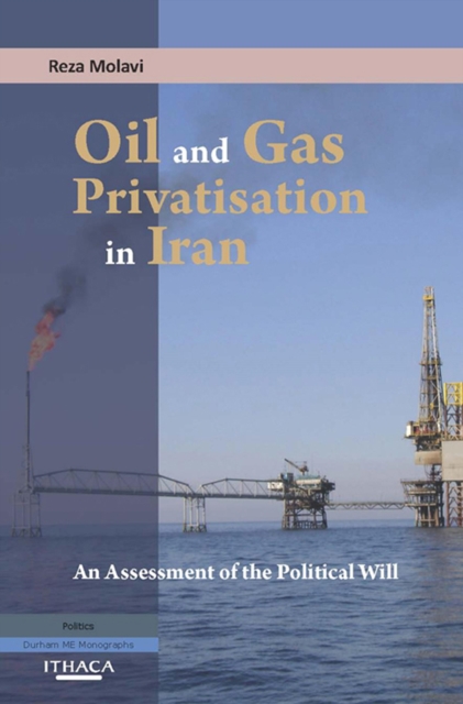 Oil and Gas Privatization in Iran, EPUB eBook
