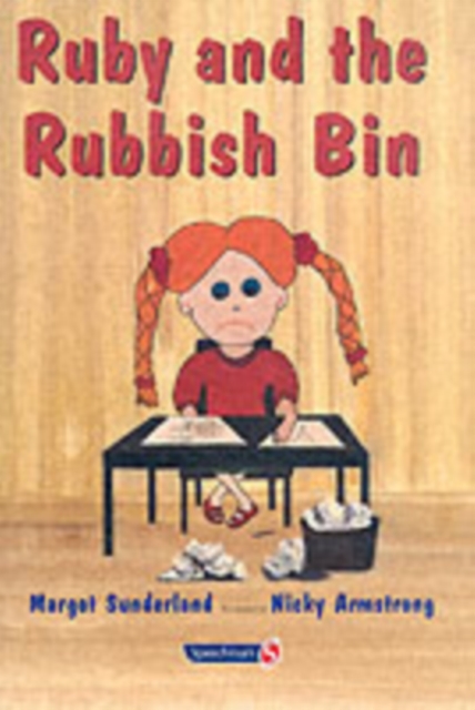Ruby and the Rubbish Bin : A Story for Children with Low Self-Esteem, Paperback / softback Book