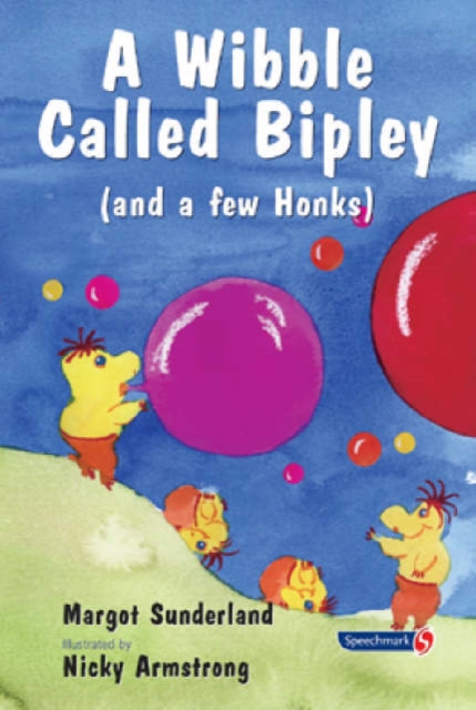 A Wibble Called Bipley : A Story for Children Who Have Hardened Their Hearts or Becomes Bullies, Paperback / softback Book