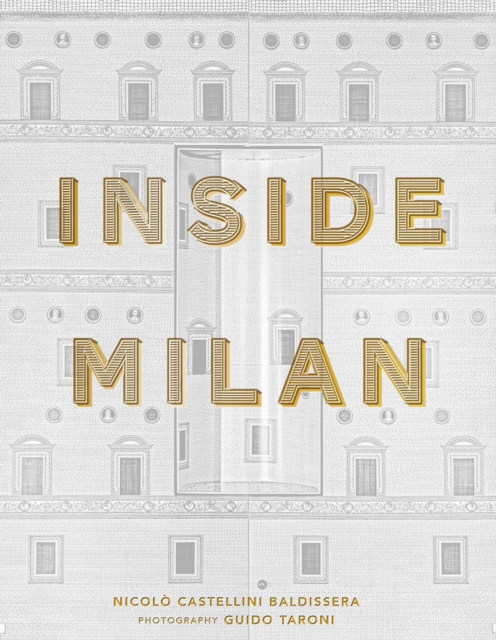 Inside Milan, Hardback Book
