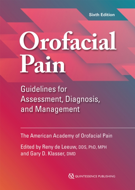 Orofacial Pain : Guidelines for Assessment, Diagnosis, and Management, EPUB eBook