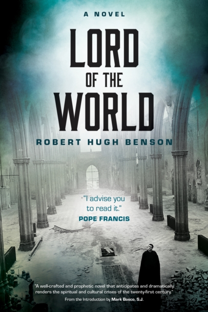 Lord of the World : A Novel, EPUB eBook