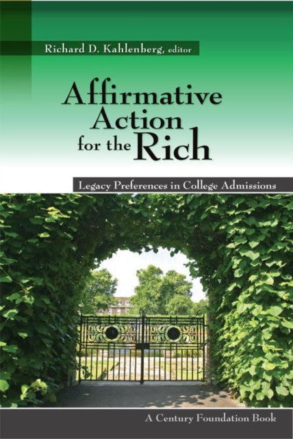 Affirmative Action for the Rich : Legacy Preferences in College Admissions, EPUB eBook