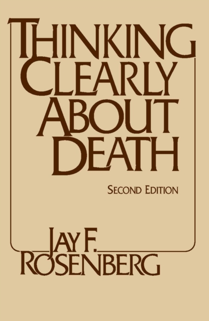 Thinking Clearly about Death, Paperback / softback Book