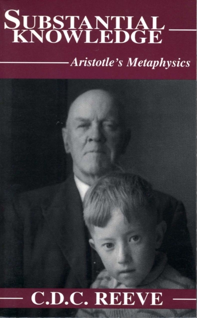 Substantial Knowledge : Aristotle's Metaphysics, Paperback / softback Book