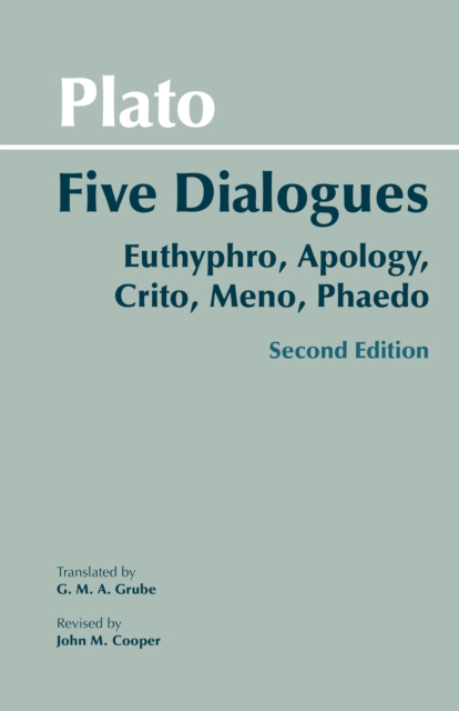 Plato: Five Dialogues : Euthyphro, Apology, Crito, Meno, Phaedo, Paperback / softback Book