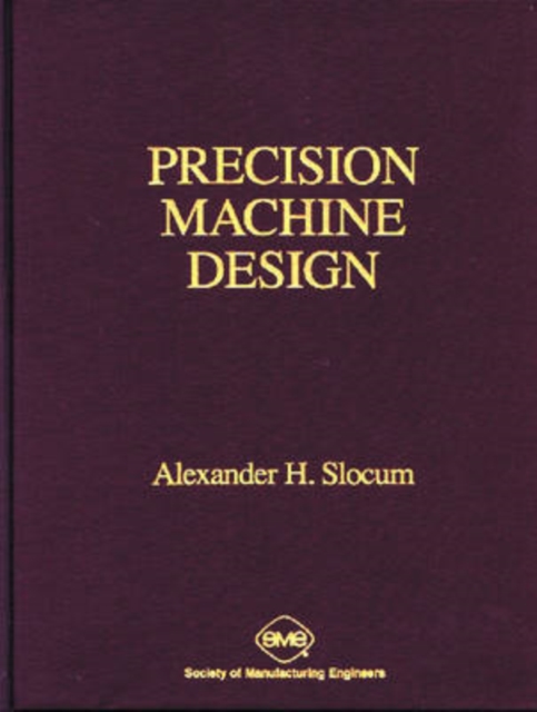 Precision Machine Design, Hardback Book