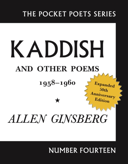 Kaddish and Other Poems : 50th Anniversary Edition, Paperback / softback Book
