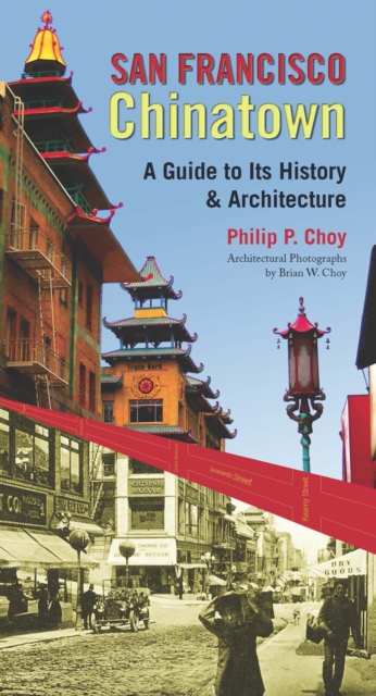 San Francisco Chinatown : A Guide to Its History and Architecture, EPUB eBook