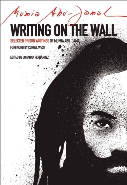 Writing on the Wall : Selected Prison Writings of Mumia Abu-Jamal, EPUB eBook