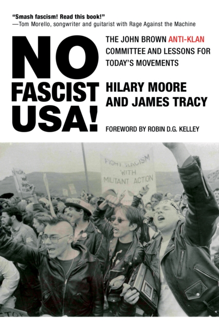 No Fascist USA! : The John Brown Anti-Klan Committee and Lessons for Today's Movements, EPUB eBook