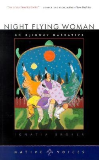 Night Flying Woman : An Ojibway Narrative, EPUB eBook