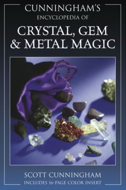 Encyclopaedia of Crystal, Gem and Metal Magic, Paperback / softback Book