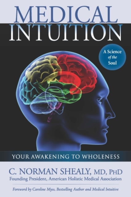 Medical Intuition : Your Awakening to Wholeness, EPUB eBook