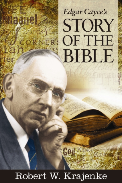 Edgar Cayce's Story of the Bible, Paperback / softback Book