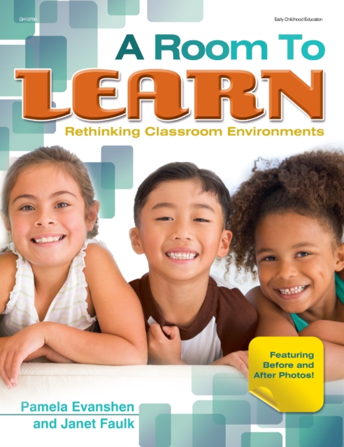 A Room to Learn : Rethinking Classroom Environments, EPUB eBook