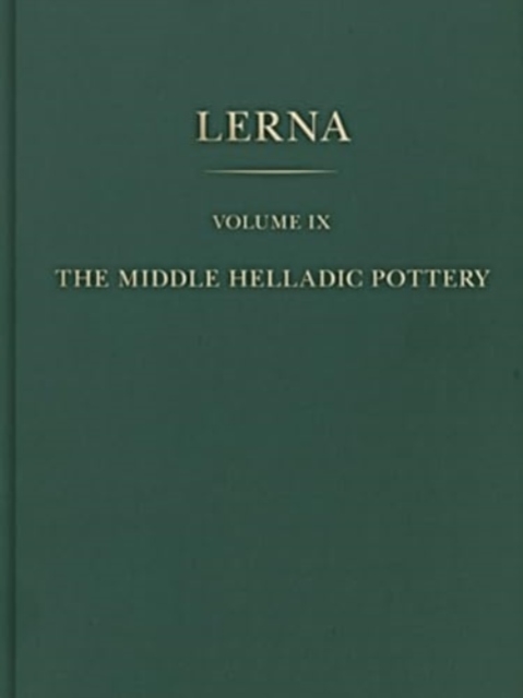 The Middle Helladic Pottery, Hardback Book