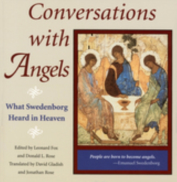 CONVERSATIONS WITH ANGELS : WHAT SWEDENBORG HEARD IN HEAVEN, EPUB eBook