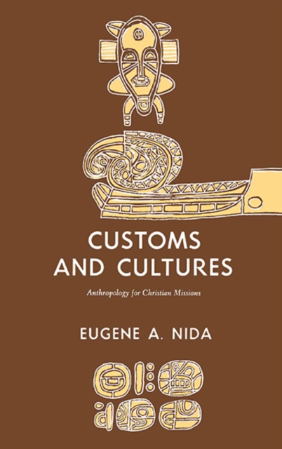 Customs and Cultures (Revised Edition) : The Communication of the Christian Faith, EPUB eBook