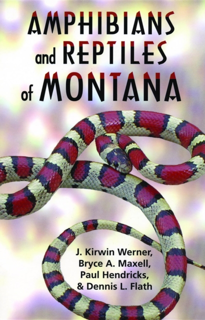 Amphibians and Reptiles of Montana, EPUB eBook