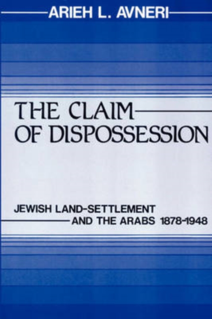 The Claim of Dispossession, Paperback / softback Book