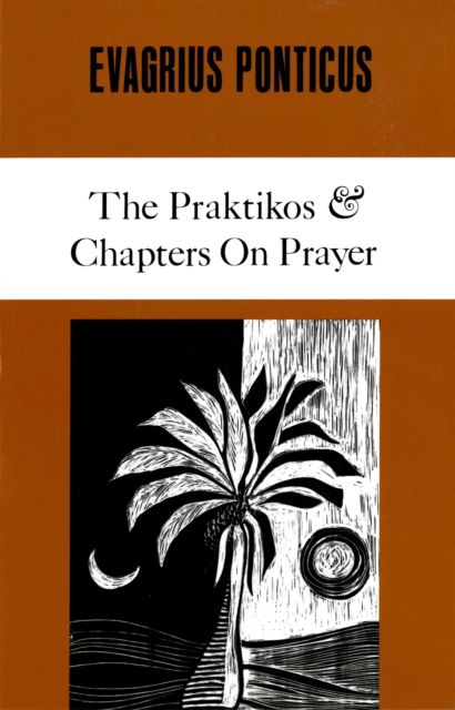 The Praktikos & Chapters On Prayer, EPUB eBook