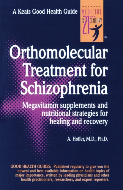 Orthomolecular Treatment for Schizophrenia, Spiral bound Book