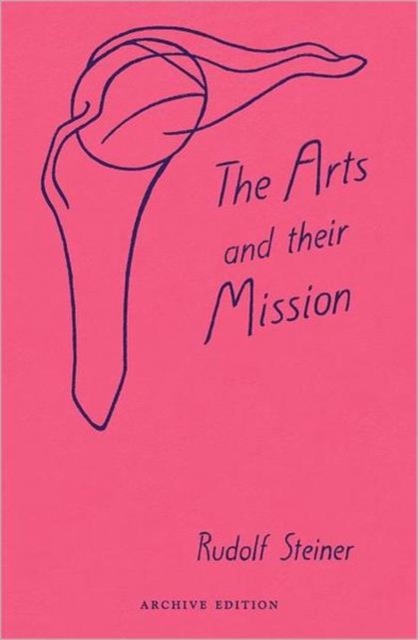 The Arts and Their Mission, Paperback / softback Book