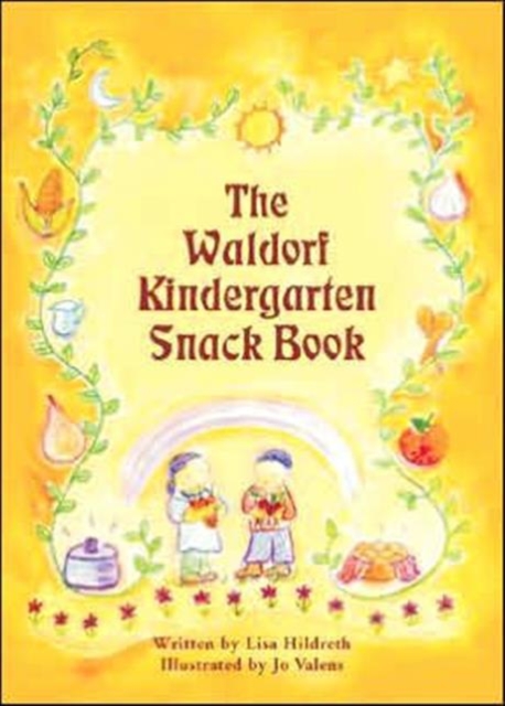Waldorf Kindergarten Snack Book, Paperback / softback Book