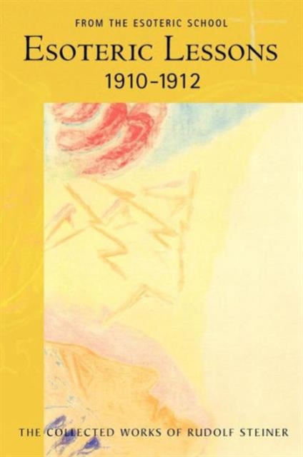 Esoteric Lessons 1910 - 1912 : 2, Paperback / softback Book