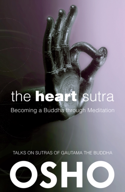 The Heart Sutra : Becoming a Buddha through Meditation, EPUB eBook