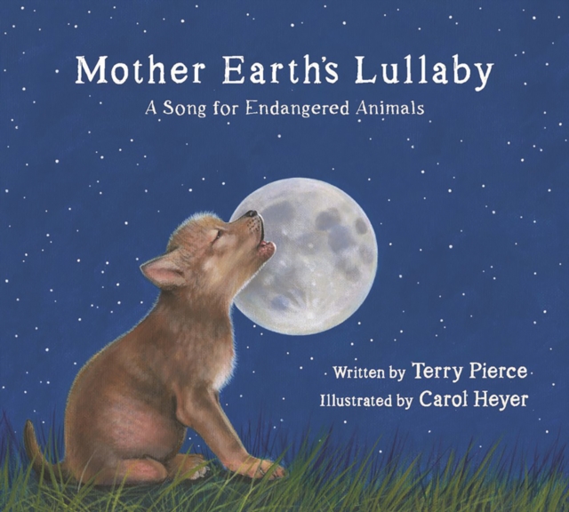 Mother Earth's Lullaby : A Song for Endangered Animals, EPUB eBook