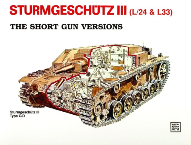 Sturmgeschutz III - Short Gun Versions, Paperback / softback Book