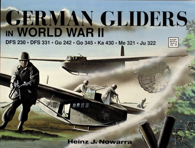 German Gliders in WWII, Paperback / softback Book