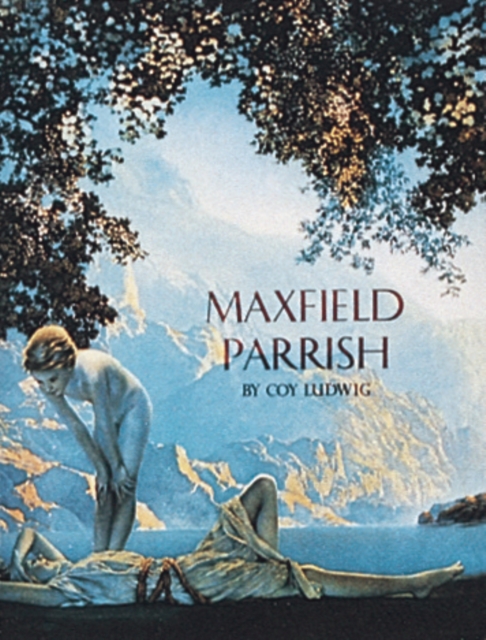 Maxfield Parrish, Hardback Book