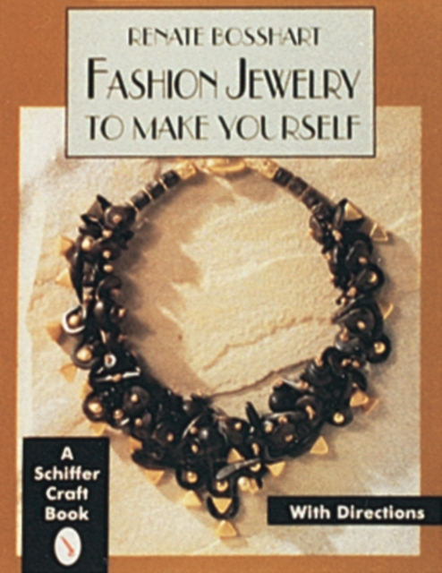 Fashion Jewelry to Make Yourself, Paperback / softback Book