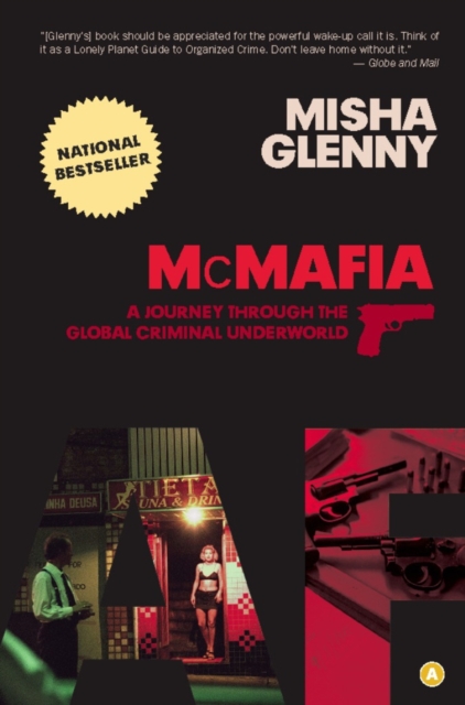McMafia : A Journey Through the Global Criminal Underworld, EPUB eBook