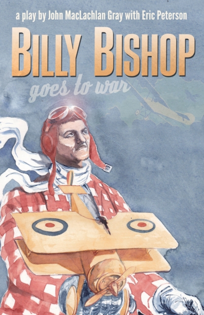 Billy Bishop Goes to War 2nd Edition, EPUB eBook