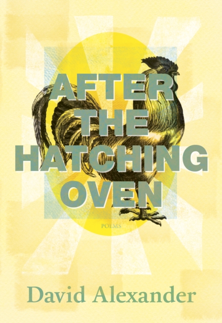After the Hatching Oven, EPUB eBook