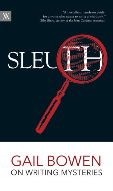 Sleuth : Gail Bowen on Writing Mysteries, EPUB eBook