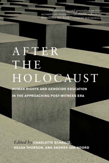After the Holocaust : Human Rights and Genocide Education in the Approaching Post-Witness Era, EPUB eBook
