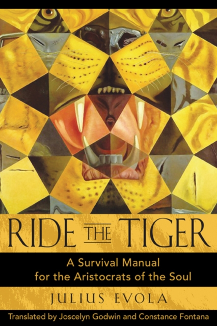 Ride the Tiger : A Survival Manual for the Aristocrats of the Soul, Hardback Book